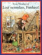 Lesz nemulass, Findusz!
