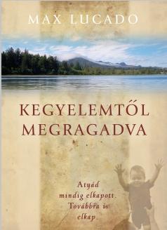 Kegyelemtől megragadva