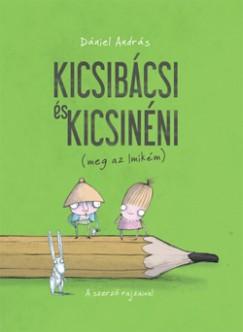 Kicsibácsi és Kicsinéni (meg az Imikém)