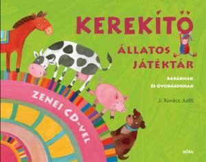 Kerekítő - Állatos játéktár CD melléklettel