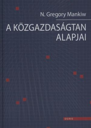 A közgazdaságtan alapjai