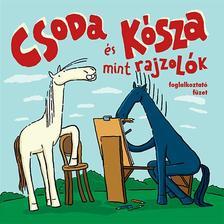 Csoda és Kósza mint rajzolók