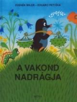 A vakond nadrágja