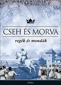 Cseh és Morva regék és mondák