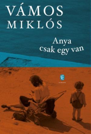 Anya csak egy van