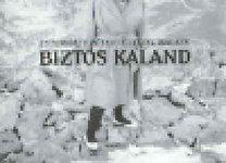 Biztos kaland