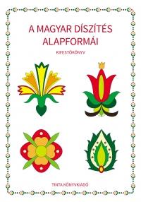 A magyar díszités alapformái