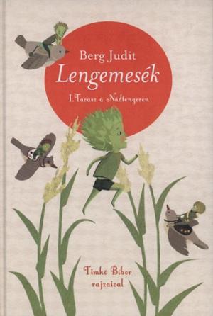 Lengemesék - Tavasz a Nádtengeren