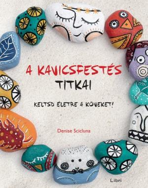 A kavicsfestés titkai