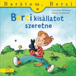 Berci kisállatot szeretne