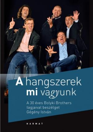 A hangszerek mi vagyunk