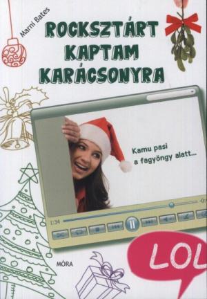 Rocksztárt kaptam karácsonyra