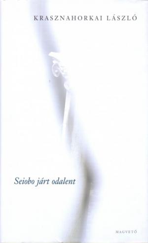 Seiobo járt odalent