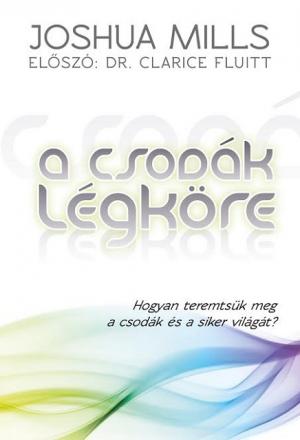 A csodák légköre