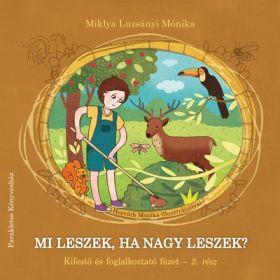 Mi leszek, ha nagy leszek?  - 2. rész