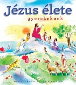 Jézus élete gyerekeknek