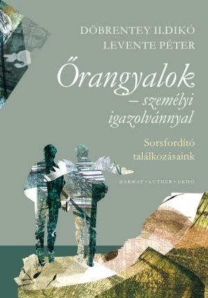 Őrangyalok – személyi igazolvánnyal