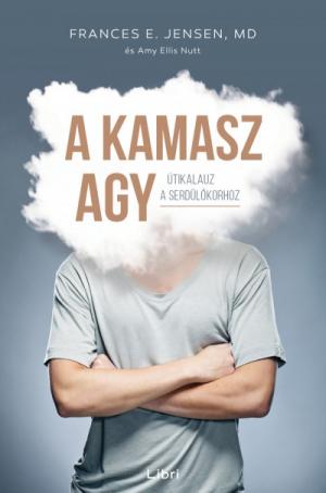 A kamasz agy