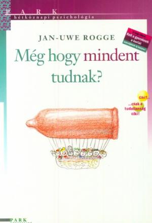 Még hogy mindent tudnak?