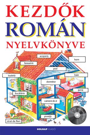 Kezdők román nyelvkönyve (CD melléklettel)