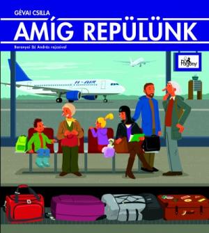 Amíg repülünk