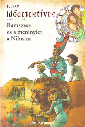 Ramszesz és a merénylet a Níluson - Idődetektívek 25