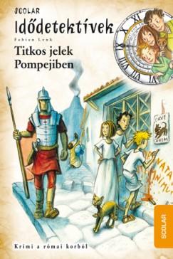 Titkos jelek Pompejiben - Idődetektívek 22.