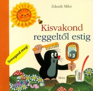 Kisvakond reggeltől estig