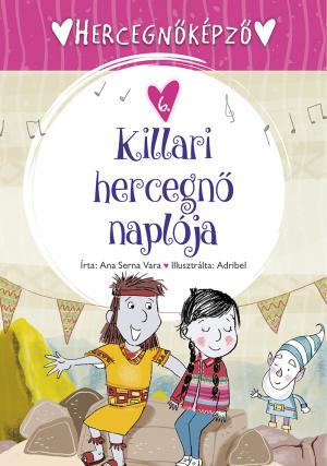 Hercegnőképző - 6. Killari hercegnő naplója