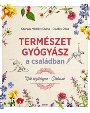 Természetgyógyász a családban – Nők kézikönyve – Ciklusok