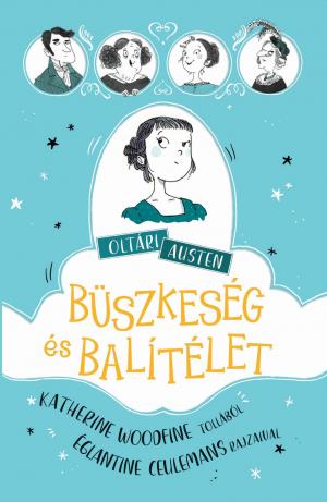 Oltári Austen - Büszkeség és balítélet