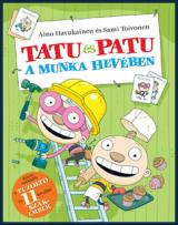 Tatu és Patu a munka hevében